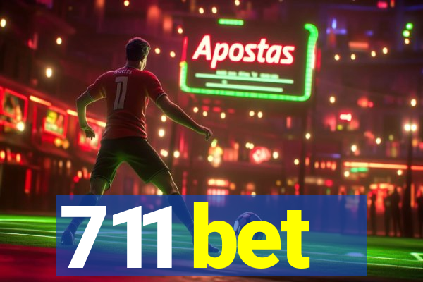711 bet